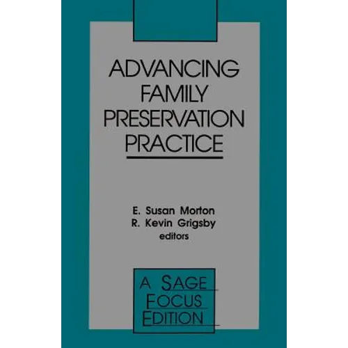 Advancing Family Preservation Practice - Paperback
