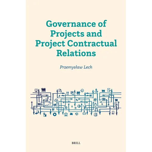 Governance of Projects and Project Contractual Relations - Hardcover