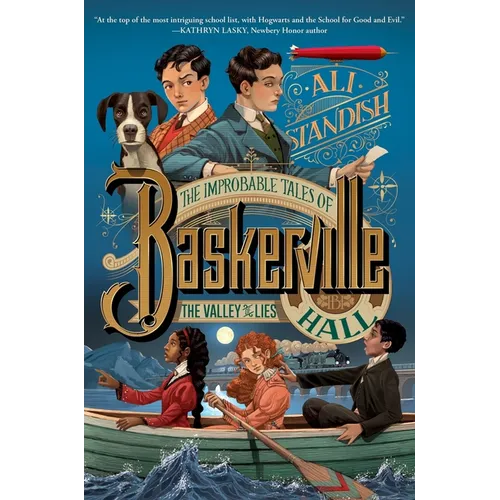 The Improbable Tales of Baskerville Hall Book 3: The Valley of Lies