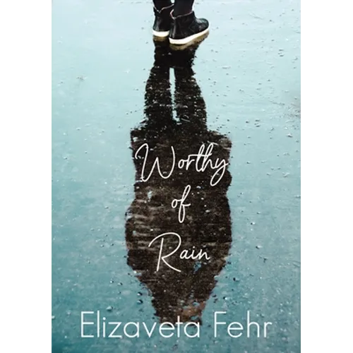 Worthy of Rain - Paperback