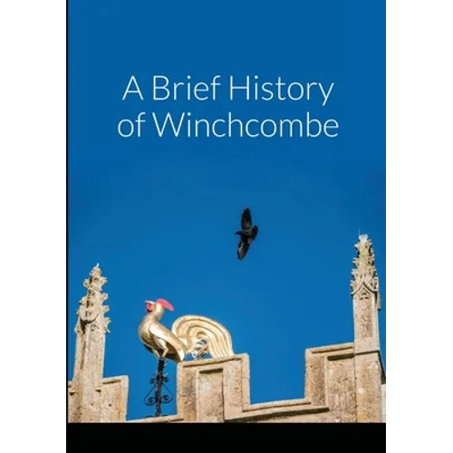 A Brief History of Winchcombe - Paperback