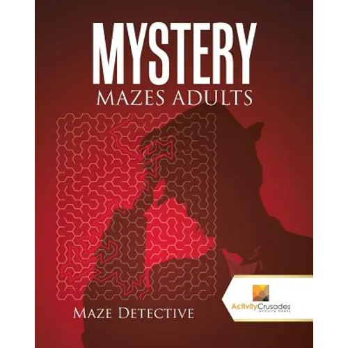 Mystery Mazes Adults: Maze Detective - Paperback