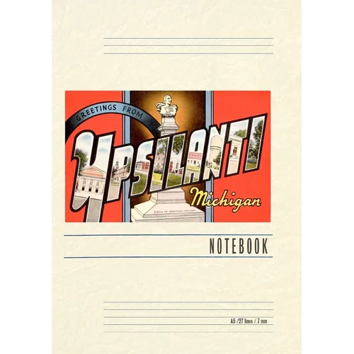 Vintage Lined Notebook Greetings from Ypsilanti