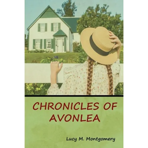 Chronicles of Avonlea - Paperback