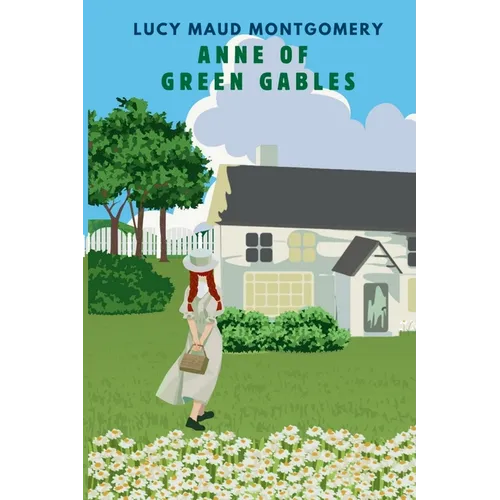 ANNE OF GREEN GABLES (with author biography) - Paperback