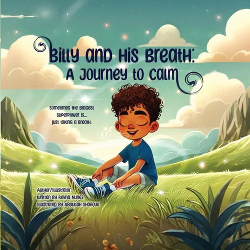 Billy and His Breath: A Journey to Calm - Paperback