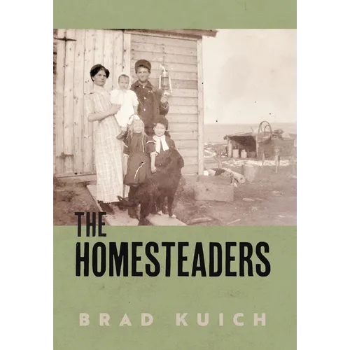 The Homesteaders - Hardcover