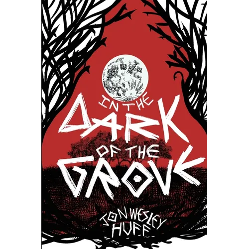 In the Dark of the Grove - Paperback
