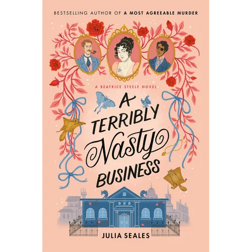 A Terribly Nasty Business: A Beatrice Steele Novel - Hardcover