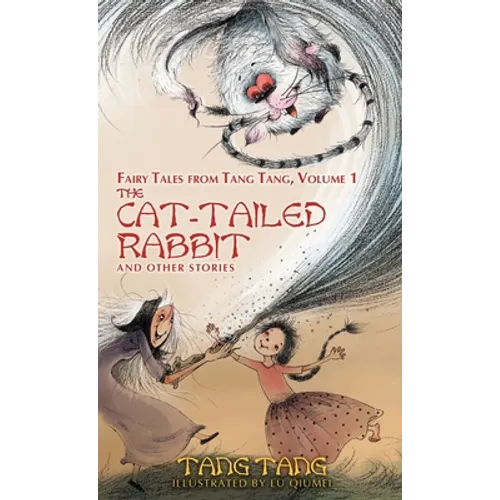 The Cat-Tailed Rabbit and Other Stories - Hardcover