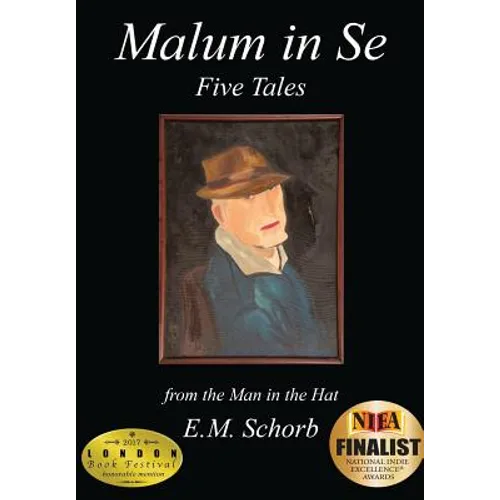 Malum in Se: Five Tales - Hardcover