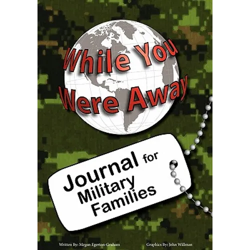 While You Were Away: Absence Journal for Families - Paperback