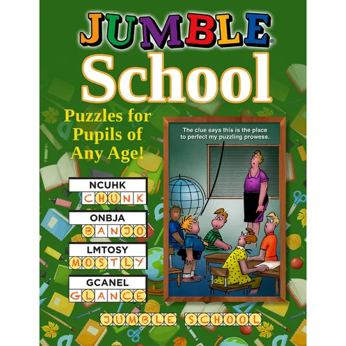 Jumble(r) School: Puzzles for Pupils of All Ages! - Paperback