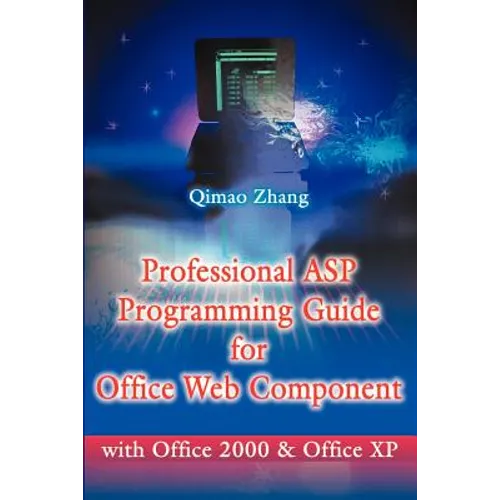 Professional ASP Programming Guide for Office Web Component: With Office 2000 and Office XP - Paperback