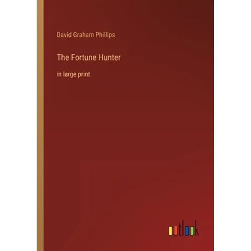 The Fortune Hunter: in large print - Paperback