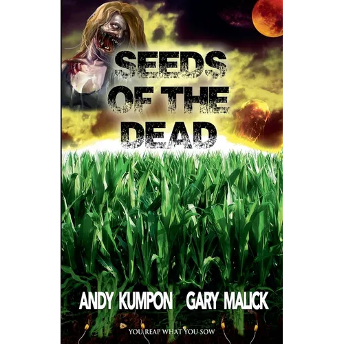 Seeds of the Dead - Paperback