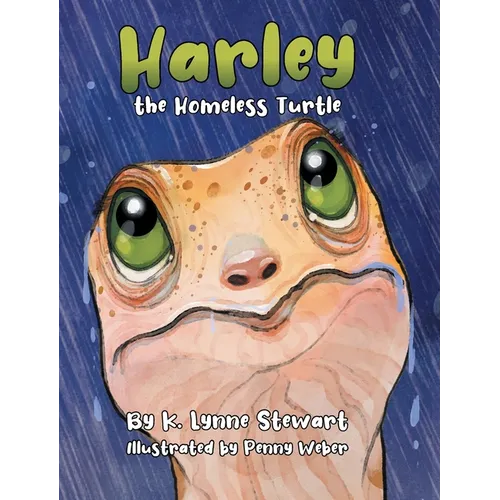Harley the Homeless Turtle - Hardcover