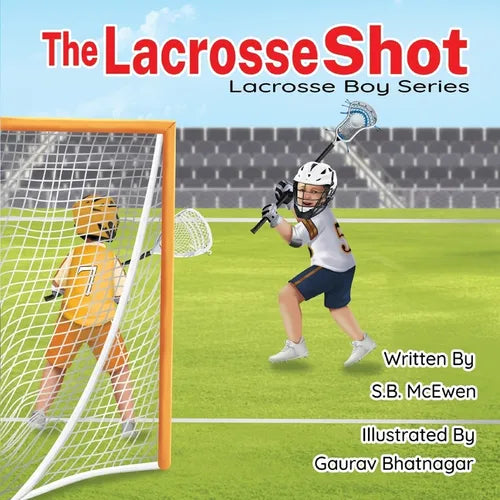 The Lacrosse Shot - Paperback
