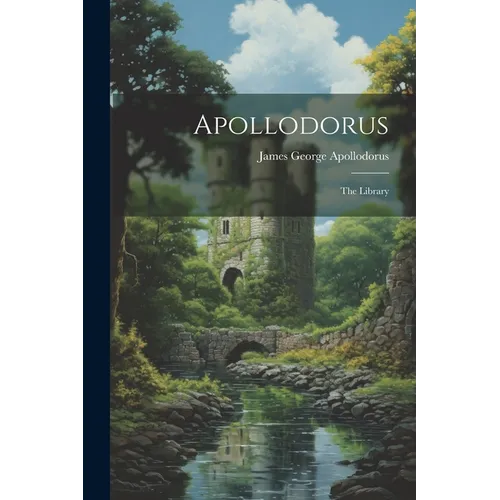 Apollodorus: The Library - Paperback