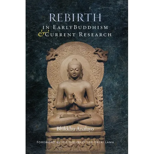 Rebirth in Early Buddhism and Current Research - Paperback