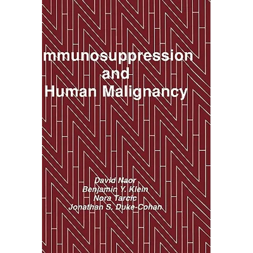 Immunosuppression and Human Malignancy - Hardcover