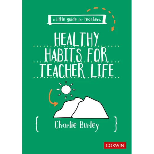 Little Guide for Teachers: Healthy Habits for Teacher Life - Paperback
