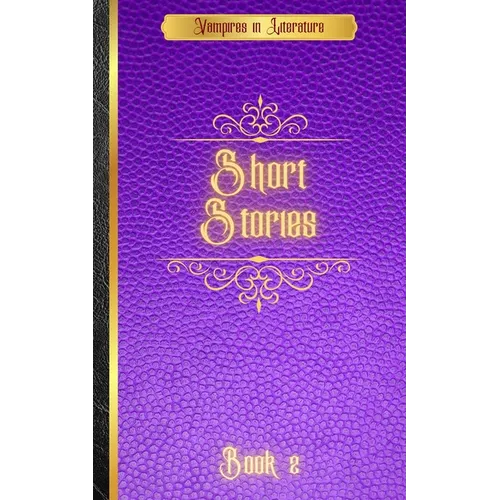 Vampires in Literature; Short Stories - Paperback