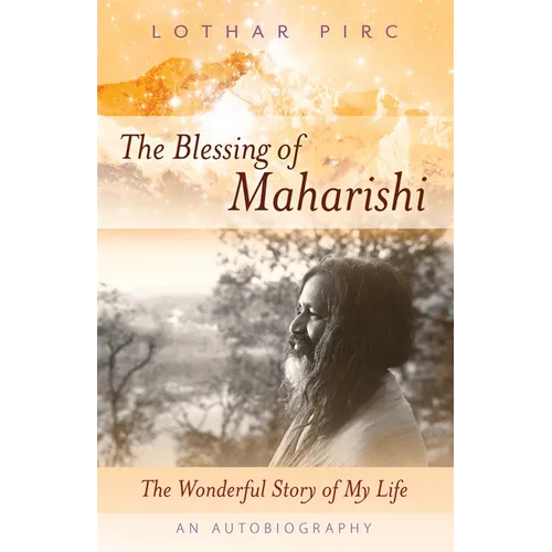 The Blessing of Maharishi: The Wonderful Story of My Life - Paperback