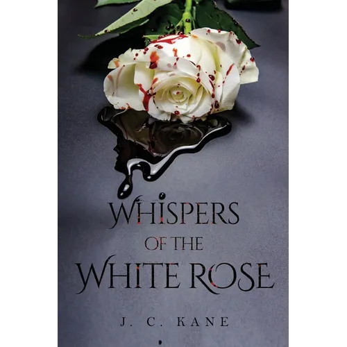 Whispers of the White Rose - Paperback