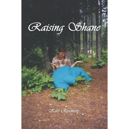 Raising Shane: The Stories - Paperback