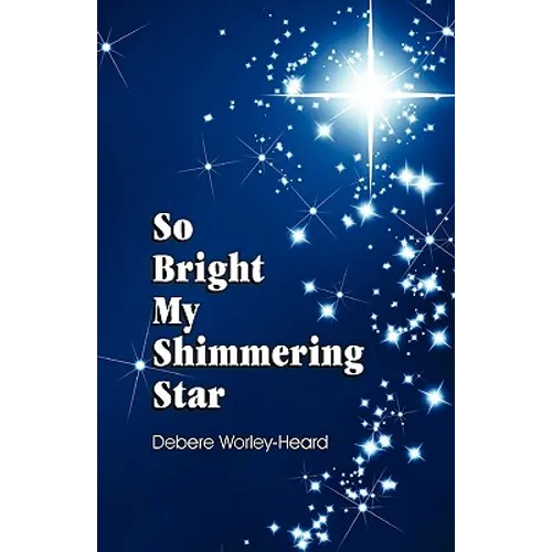 So Bright My Shimmering Star - Paperback