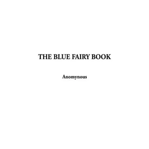 The Blue Fairy Book - Hardcover