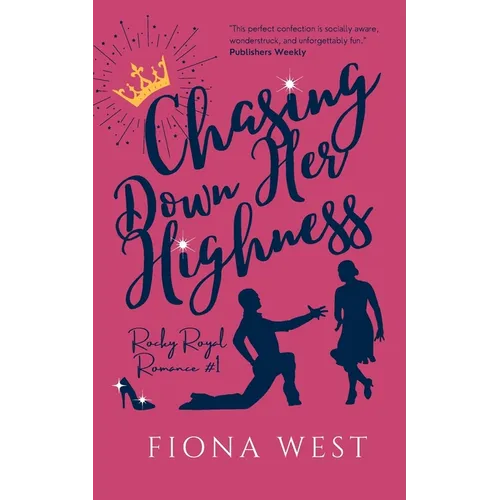 Chasing Down Her Highness - Paperback