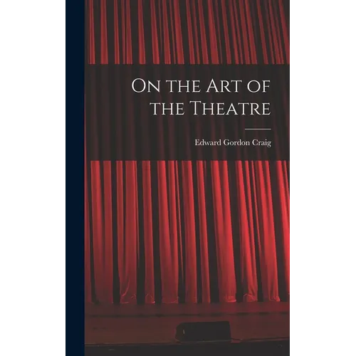 On the Art of the Theatre