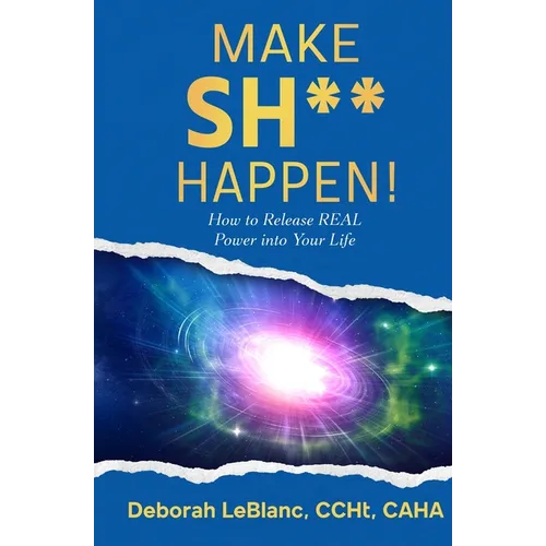 Make Sh** Happen! - Paperback