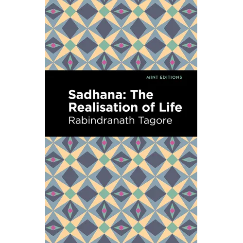 Sadhana: The Realisation of Life - Paperback