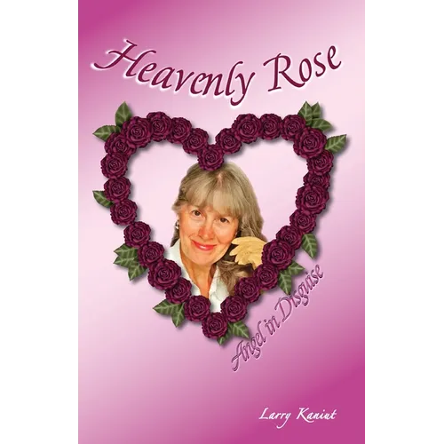 Heavenly Rose: Angel in Disguise - Paperback