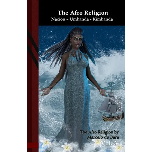The Afro Religion: Nación - Umbanda - Kimbanda: Black Edition - Paperback