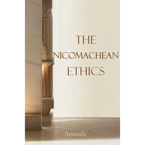 The Nicomachean Ethics - Paperback