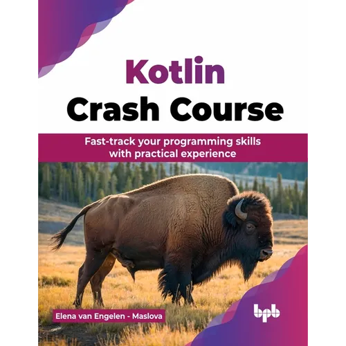 Kotlin Crash Course: Fast-track your programming skills with practical experience (English Edition) - Paperback