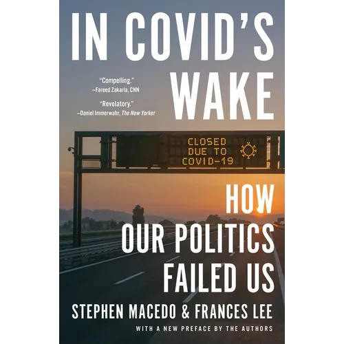 In Covid's Wake: How Our Politics Failed Us - Paperback
