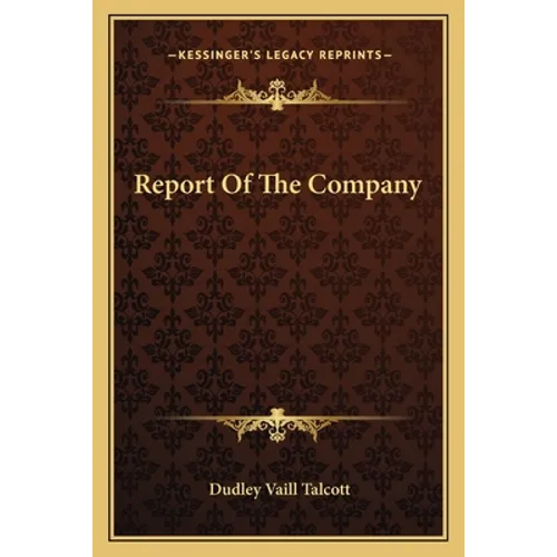 Report Of The Company - Paperback