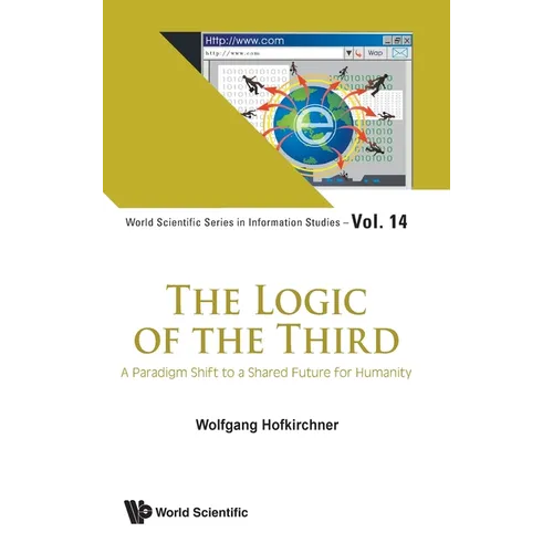 The Logic of the Third - Hardcover