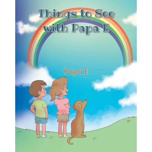 Things to See with Papa E - Paperback