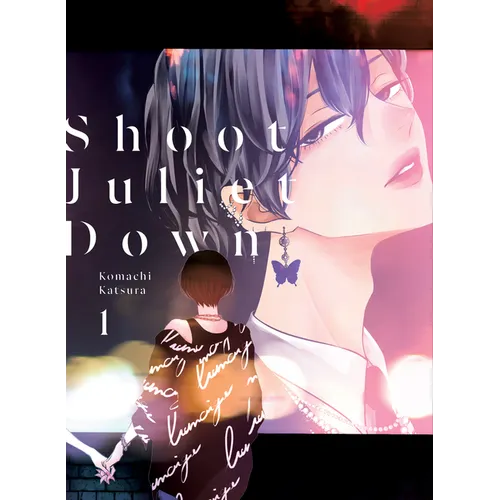Shoot Juliet Down 1 - Paperback