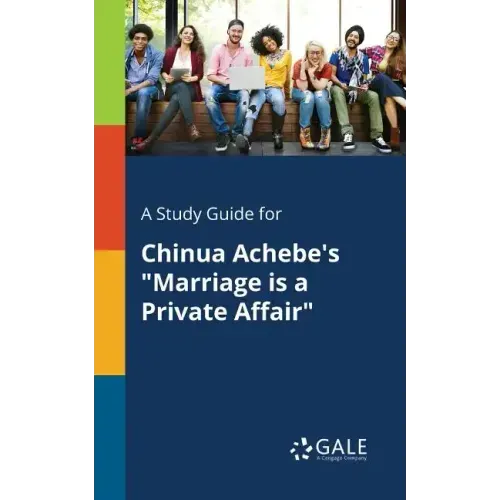 A Study Guide for Chinua Achebe's 