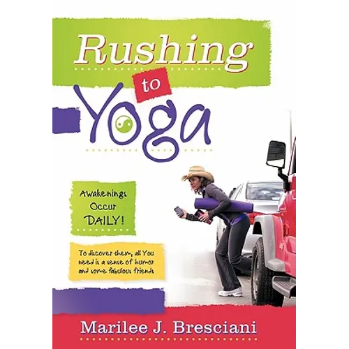 Rushing to Yoga - Paperback