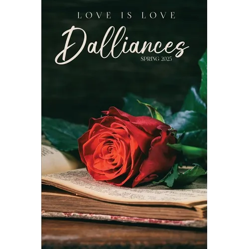 Dalliances: Spring 2025 - Paperback