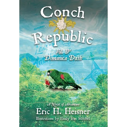 Conch Republic vol. 4: Dominica Dash - Hardcover