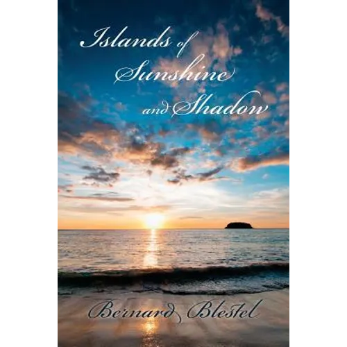 Islands of Sunshine and Shadow - Paperback
